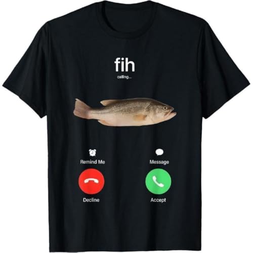 Fih Calling Remind me Message Decline Accept Phone Call Funny Meme Fish T-Shirt Women Men