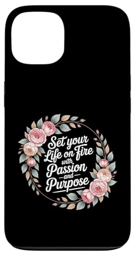 Set Your Life On Fire With Passion And Purpose - �X�}�z�P�[�X iPhone 13 �p