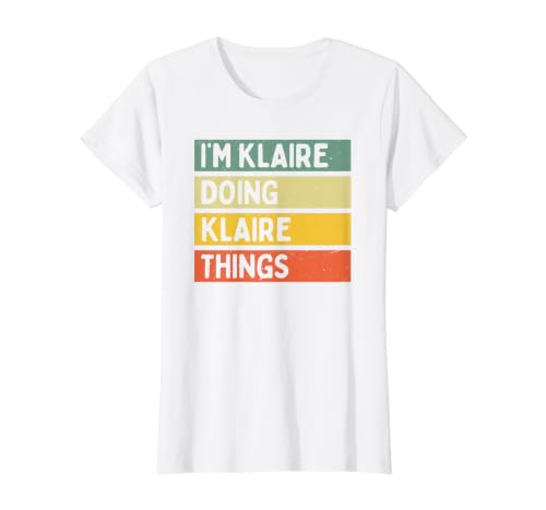 Image of I'm Klaire Doing Klaire Things Funny Personalized Quote Value Graphic T-Shirt, Women, White, XL