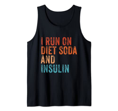 I Run On Diet Soda and Insulin Diabetes Diabéticos Divertidos Retro Camiseta sin Mangas
