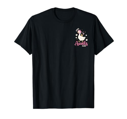 Funny Silly Auntie Goose Cool Aunts Club Family Aunt T-Shirt