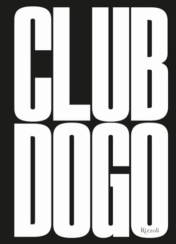 Club Dogo. Le regole del club. Ediz. illustrat