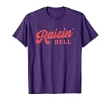 Raisin' Hell, Funny Cowboy Country Retro T-Shirt