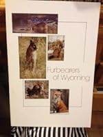 Furbearers of Wyoming B0006ENBZG Book Cover