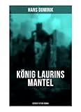  König Laurins Mantel (Science-Fiction-Roman): Die Unsichtbare Welt