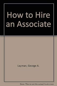 Hardcover How to Hire an Associate Book