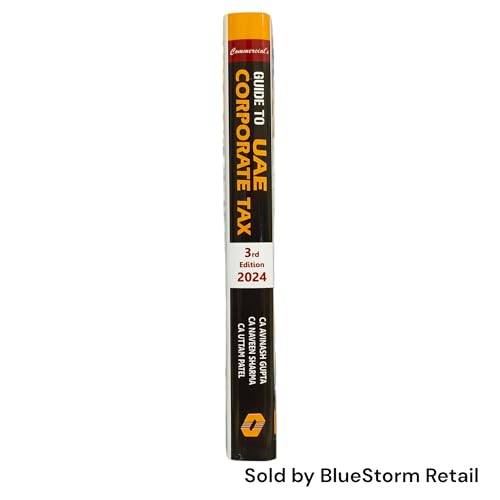 Guide to UAE Corporate Tax By CA Avinash Gupta, CA Naveen Sharma & CA Uttam Patel - 3rd Edition 2024