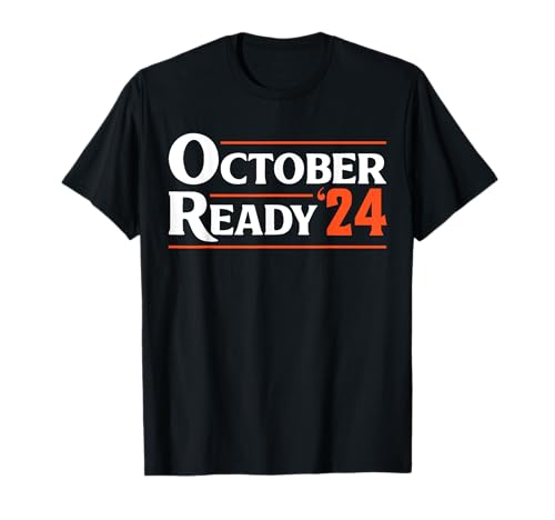 Funny October 24 We Ready Baseball Mens Womens T-Shirt