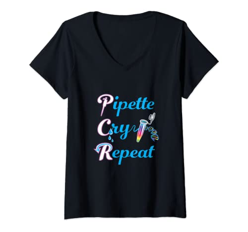 Womens PCR Pipette Cry Repeat for Lab DNA Tech V-Neck T-Shirt
