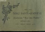 1854 - 1934, Ecole Sainte-Geneviève, Ancienne 'Rue des Postes', Versailles. 1933 - 1934