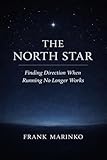 The North Star: Finding Direction When Running No Longer Works (English Edition)