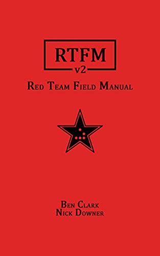 RTFM: Red Team Field Manual v2 (English Edition)