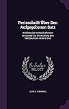  Preisschrift Uber Den Aufgegebenen Satz: Welches Die Vortheilhaftesten Umstande Zur Entwicklung Des Skrophulosen Uebels Sind