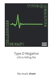 Paperback Type O Negative Life Is Killing Me: Music Sheet Book