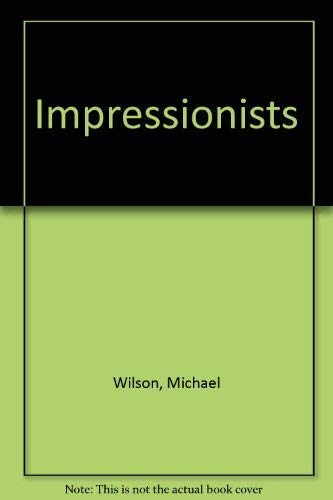 Impressionists 0890096198 Book Cover