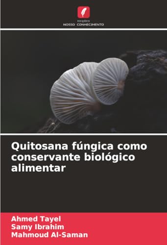 Quitosana fúngica como conservante biológico alimentar