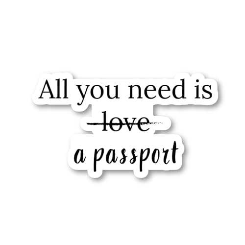 Travel Stickers - All You Need is A Passport - Travel Stickers for Scrapbooking and Luggage - Ideal for Personalizing Journals, Suitcases, and More - Durable Vinyl Stickers (3 Pack) S214674-3Pack