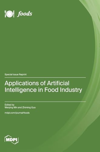 Applications of Artificial Intelligence in Food Industry