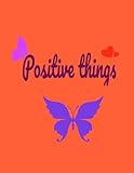  NOTEBOOK POSITIVE THINGS , For Girls, 110 Pages, 8.5\