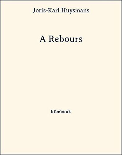 Télécharger À Rebours livre En ligne