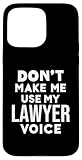 Lawyer Gifts Don't Make Me Use My Lawyer Voice