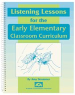 Listening lessons for the early elementary classroom curriculum 0930951824 Book Cover