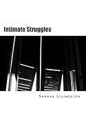 Intimate Struggles: Volume 1 1466242086 Book Cover