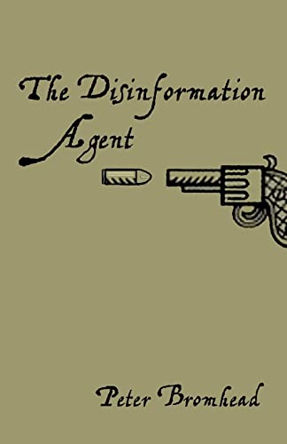 The Disinformation Agent 1499204582 Book Cover