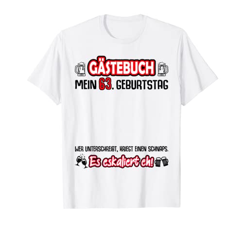 63 cumpleaños libro de visitas para firmar divertido 63 años Camiseta