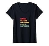 Photo Gallery donna softball brother i have no life my sister gioca a softball maglietta con collo a v Photo Gallery donna softball brother i have no life my sister gioca a softball maglietta con collo a v