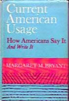 Hardcover Current American Usage: How Americans Say It and Write It Book