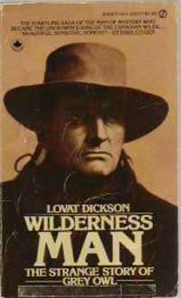 Paperback Wilderness Man (The Strange Story of Grey Owl) Book