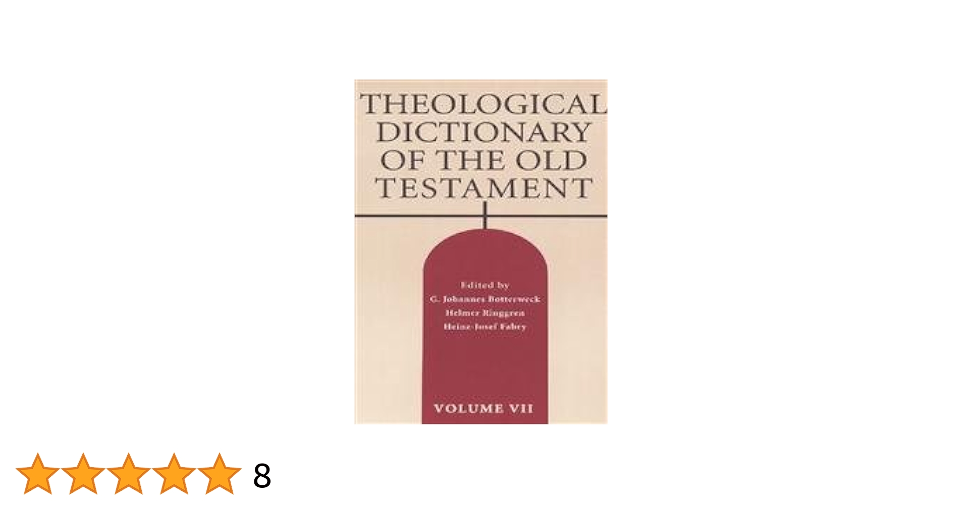 【中古】 Theological Dictionary of the Old Testament: Volume VII/WILLIAM B EERDMAN CO/G. Johannes Botterweck 31pTyJ78arL._UF1000,1000_QL80_.jpg