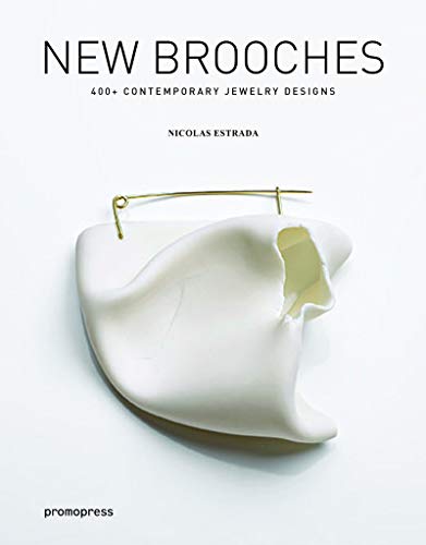 Télécharger New Brooches - 400+ contemporary jewellery designs Livre PDF Gratuit