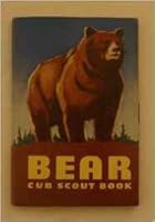 Bear Cub Scout Book B000PVX7EA Book Cover