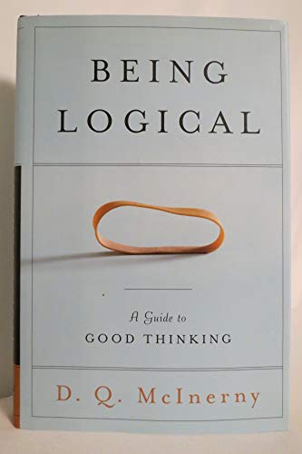 Being Logical: A Guide To Good Thinking