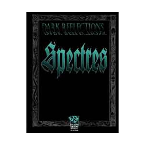 Dark Reflections: Spectres (Wraith: The Oblivion)