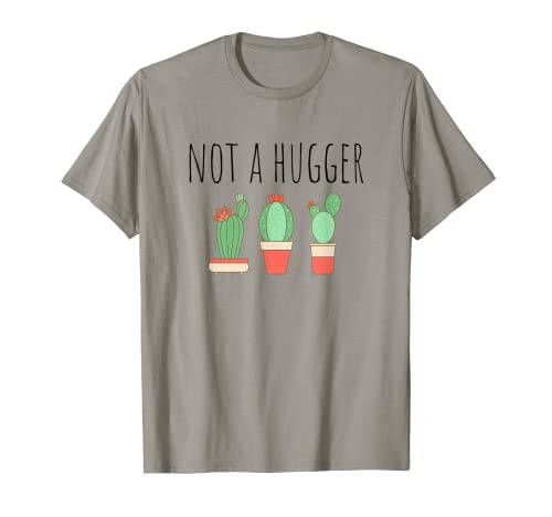 Not A Hugger No Hugs Funny Gardeners Gift Suculento Cactus Camiseta