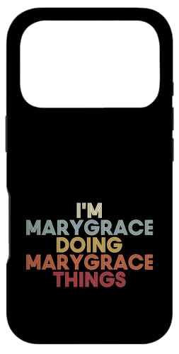 Marygrace Name Marygrace Personalized Name First Given �X�}�z�P�[�X iPhone 17 Pro �p