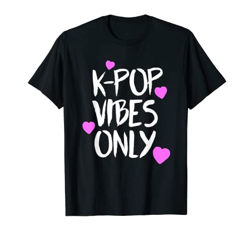 K-Pop Vibes Only - Camisa Kawaii K-Pop Merchandise Camiseta