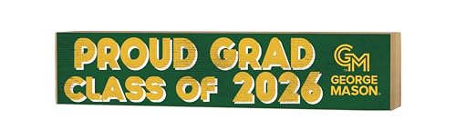 KH Sports Fan George Mason Patriots Class of 2026 Wood Block Sign, Engineered Wood, 3x13 Inches, Green, Rectangular, Graduation Sports Theme
