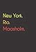 Produktbild New York. Rio. Maasholm.: Witziges Notizbuch | Tagebuch DIN A5, liniert. Für Maasholmer und Maasholmerinnen. Nachhaltig & klimaneutral.