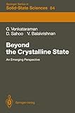Beyond the Crystalline State: An Emerging Perspective (Springer Series in Solid-State Sciences)