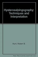 Hysterosalpingography: Techniques and Interpretation 0815147546 Book Cover