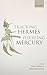 Price comparison product image Tracking Hermes, Pursuing Mercury