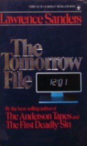 Tomorrow File by Lawrence Sanders (1-Sep-1976) ... B012HU8XOK Book Cover