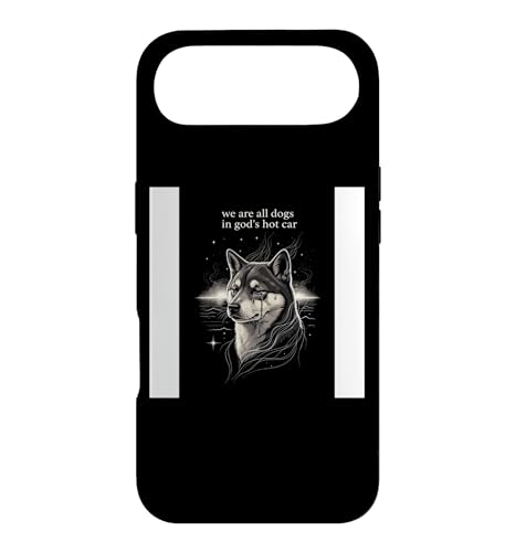 We Are All Dogs In God's Hot Car Funny Dog Meme �X�}�z�P�[�X iPhone Air �p