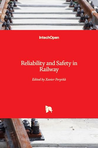 Reliability and Safety in Railway