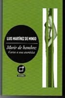 MORIR DE HAMBRE: Cartas a una anorexica 8495808870 Book Cover