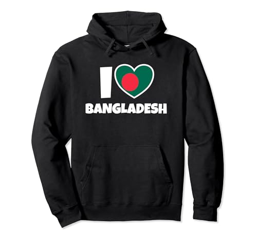 I Love Bangladesh con bandera y corazón Sudadera con Capucha